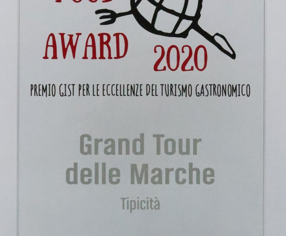 Al Grand Tour delle Marche conferito il Gist Travel Food Award 2020
